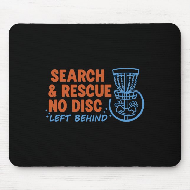 Search And Rescue No Disc Left Behind Disc Golf Sk Mouse Mat (Front)