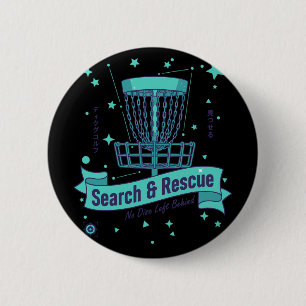 Search And Rescue No Disc Left Behind Funny Disc G 6 Cm Round Badge