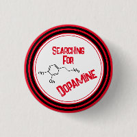 Searching For Dopamine Button