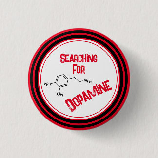 Searching For Dopamine Button