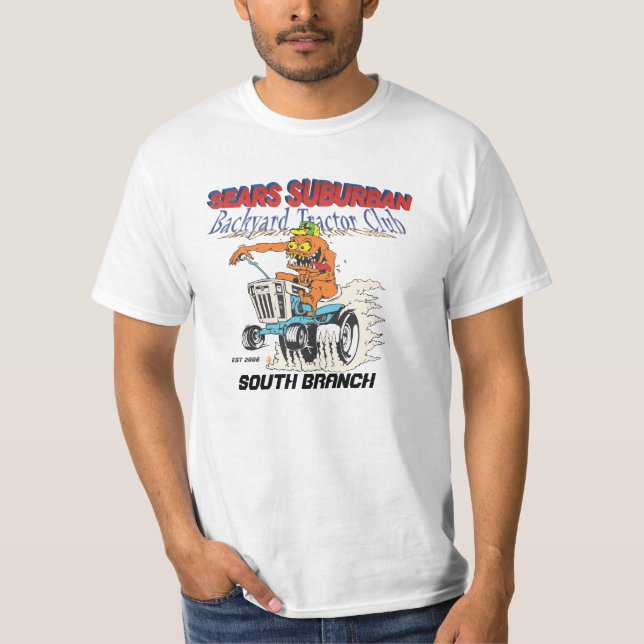 Sears Suburban Backyard Tractor Club South Branch T-Shirt (Front)