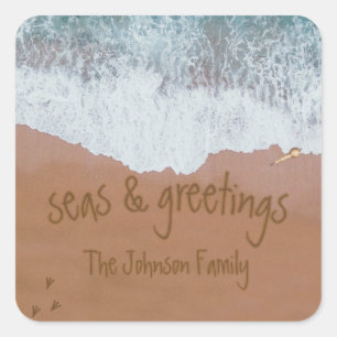 Seas & Greetings (Any Words) Beach Sand Writing Square Sticker