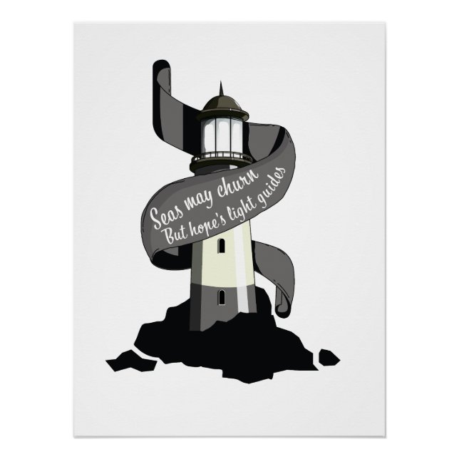 Seas may churn, but hope's light guides poster (Front)
