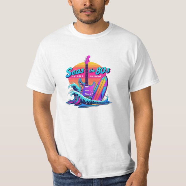 Seas the 80s – Surf Rock & Synthwave Sunset Tee (Front)