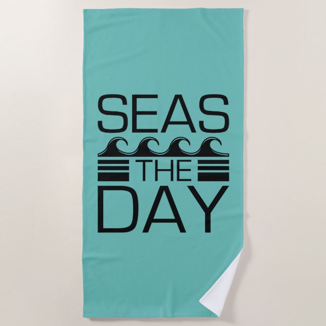 Seas The Day Beach Towel (Front)