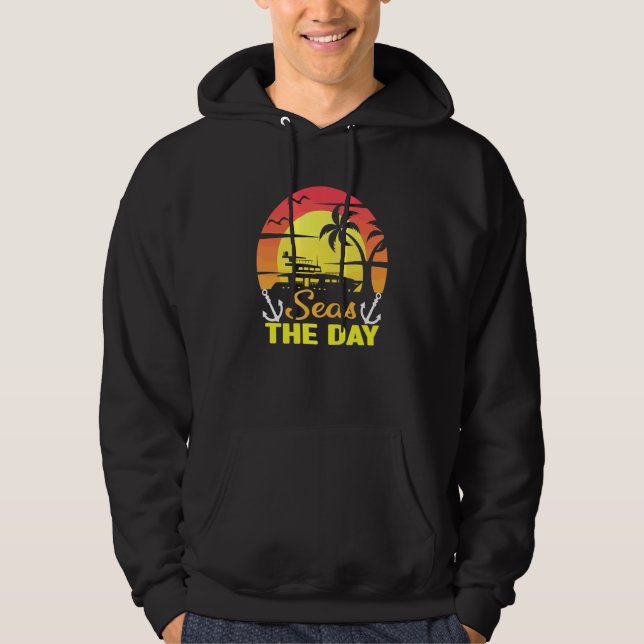 Seas The Day Cruise Sailing Pun  Cruising Anchor Hoodie (Front)