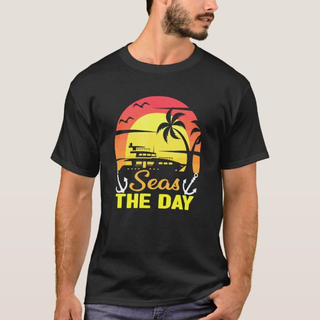 Seas The Day Cruise Sailing Pun  Cruising Anchor T-Shirt (Front)