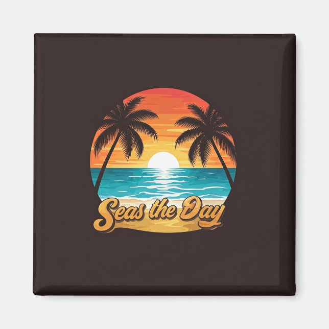 Seas the Day magnet (Front)