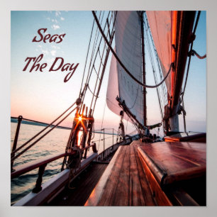 Seas The Day Sailing Boating Ocean Poster