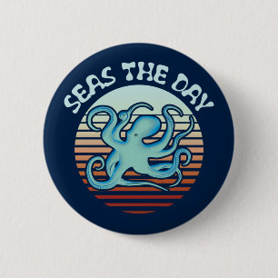 Seas The Day Summer Vibes Octopus 6 Cm Round Badge