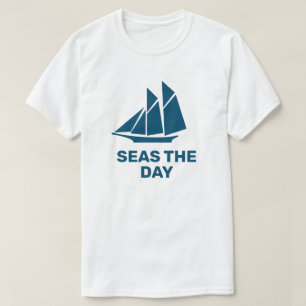 Seas The Day T-Shirt