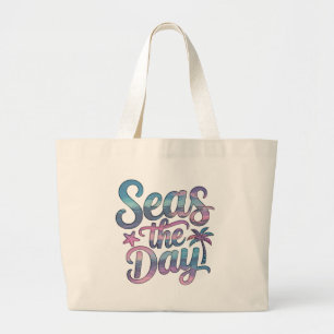Seas the Day Tropical Beach Summer Sailing Fun Large Tote Bag