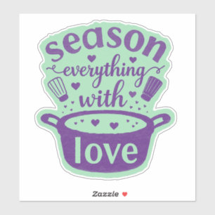 Season Everything With Love Quote Kitchen Wall