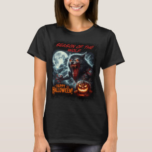 Season of the Wolf Happy Halloween T-Shirt