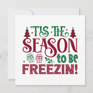 Season to be Freezing Funny Winter Snowman