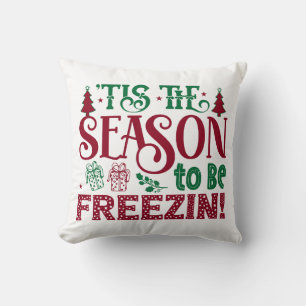 Season to be Freezing Funny Winter Snowman Cushion
