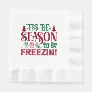 Season to be Freezing Funny Winter Snowman Napkin