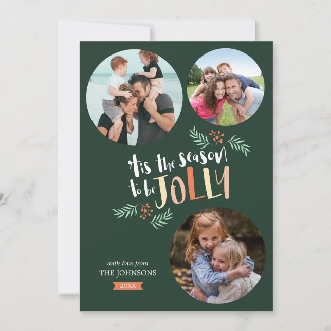 Season to be Jolly 3-photo Holiday Christmas Card (Front)