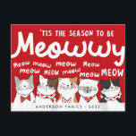Season to be Meowwy Funny Cute Cats Caroling Postcard<br><div class="desc">Carol of the cats. 'Tis the season,  to be meowwy! meow meow meow meow.. meow meow meow MEOW!

Available here:
http://www.zazzle.com/selectpartysupplies</div>