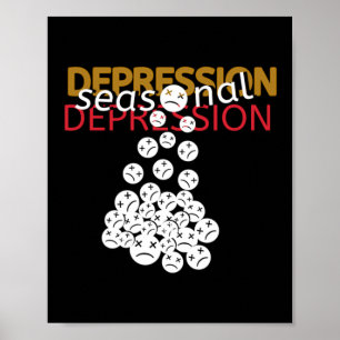 Seasonal Depression Sticker  Poster