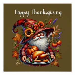 Seasonal Thanksgiving turkey gnome dinner Poster