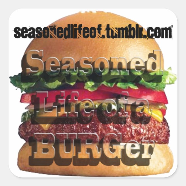 Seasoned Life of a BURGer Sticker (Front)