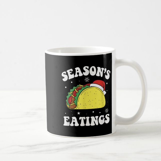 Season's Eatings Funny Christmas Taco Lover  Coffee Mug (Right)