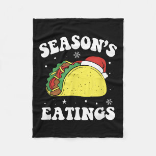Season's Eatings Funny Christmas Taco Lover  Fleece Blanket
