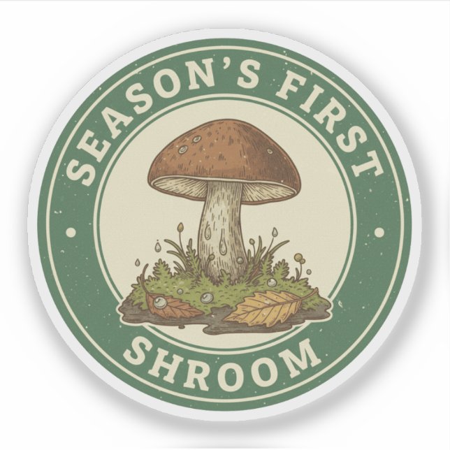 Seasons First Shroom Mushroom Foraging (Front)
