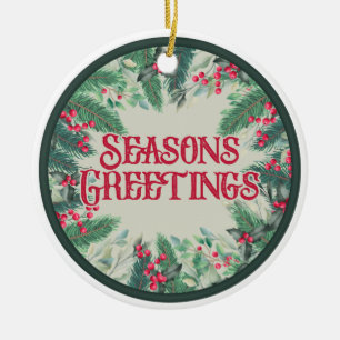 Seasons Greetings Double Sided Ceramic Ornament