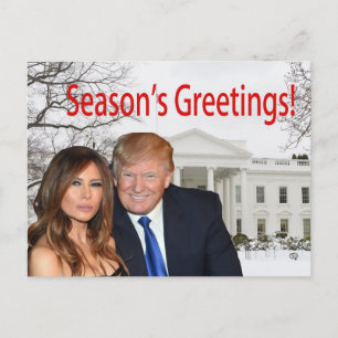 Season's Greetings from Donald and Melania Holiday Postcard