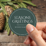 Seasons Greetings Green Modern Elegant Business Classic Round Sticker<br><div class="desc">Custom business Christmas stickers featuring Seasons Greetings in elegant modern typography. Add your own personalised Christmas greeting or short thank you message to corporate clients and customers.</div>