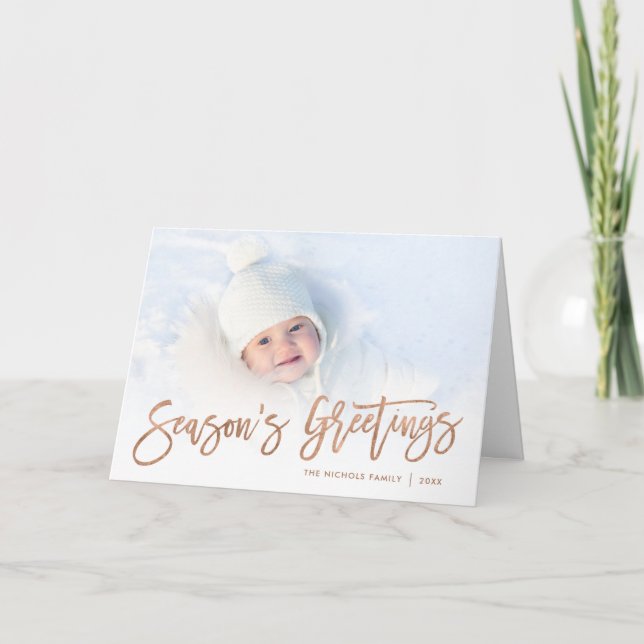 Season's Greetings Rose Gold Script Photo Overlay Holiday Card (Front)