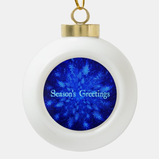 Season's Greetings - Snowburst Ceramic Ball Christmas Ornament (Front)