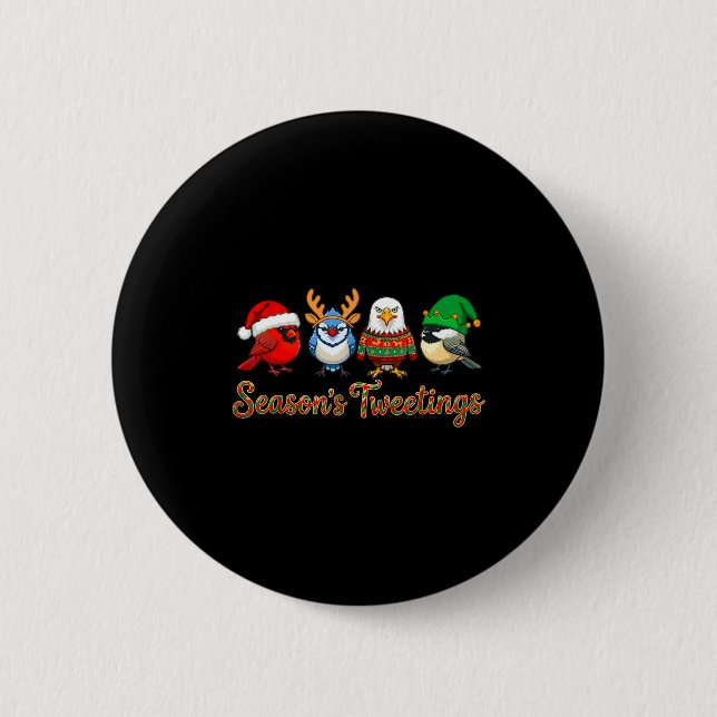 Season's Tweetings Funny Christmas Birdwatcher Squ 6 Cm Round Badge (Front)