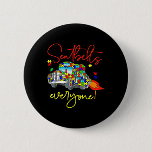 Seatbelts Everyone Autism Awareness Magic School B 6 Cm Round Badge