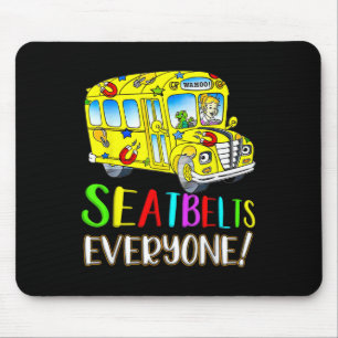 Seatbelts Everyone Fun Magic School Bus Driver Job Mouse Mat