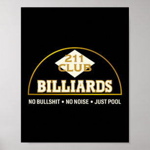 Seattle Vintage Pool Hall 211 Club Logo And Motto Poster