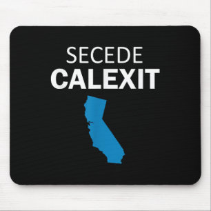 Secede Calexit T Shirt (political T Shirt) Mouse Mat