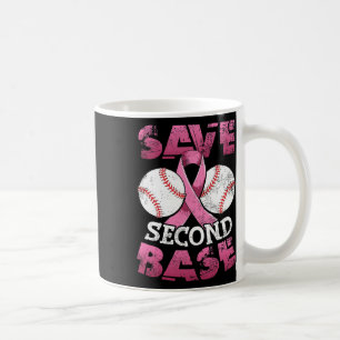 Second 2nd Base Fun Baseball Breast Cancer Awarene Coffee Mug