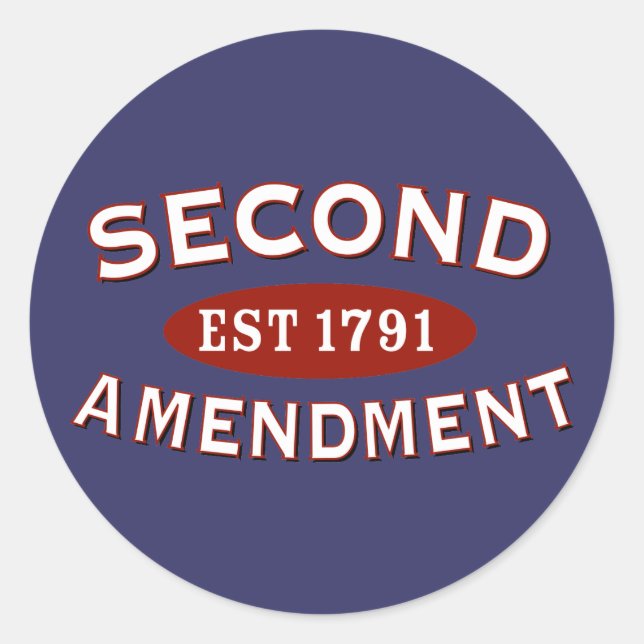 Second Amendment Est 1791 Classic Round Sticker (Front)