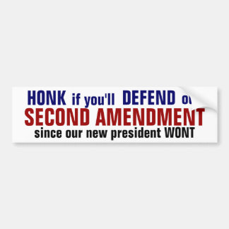 SECOND AMENDMENT, honk if you'll defend it! Bumper Sticker