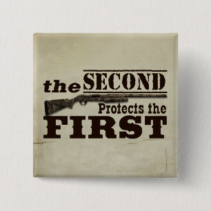 Second Amendment Protects First Amendment 15 Cm Square Badge
