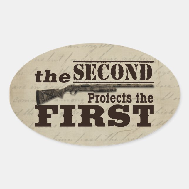 Second Amendment Protects First Amendment Oval Sticker (Front)