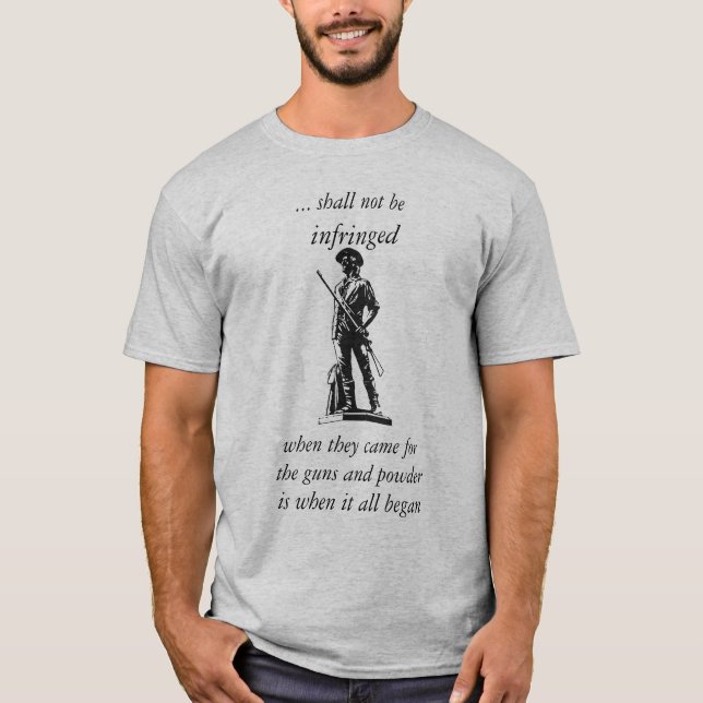 Second Amendment They Came For The Guns/Powder T-Shirt (Front)