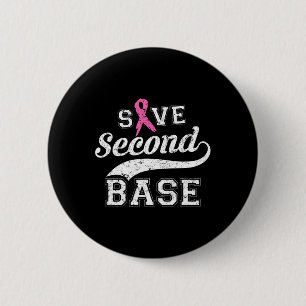 Second Base Pink Ribbon Breast Cancer Awareness 6 Cm Round Badge
