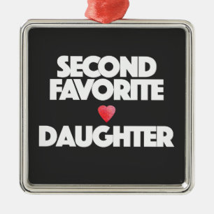 SECOND FAVORITE DAUGHTER heart family sibling joke Metal Tree Decoration