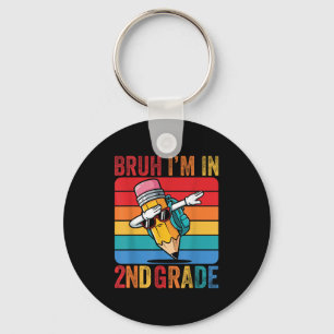 Second Gr Dabbing Pencil Dancing Bruh Im In 2nd Gr Key Ring