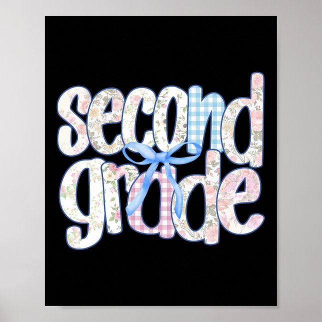 Second Grade Coquette Bow Teachers Kids First Day  Poster (Front)