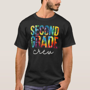 Second Grade Crew Tie Dye Appreciation Day Back To T-Shirt